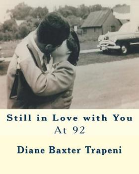 Paperback Still in Love with You At 92 Book