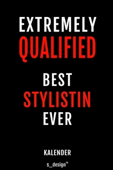 Kalender f�r Stylisten / Stylist / Stylistin: Immerw�hrender Kalender / 365 Tage Tagebuch / Journal [3 Tage pro Seite] f�r Notizen, Planung / Planungen / Planer, Erinnerungen, Spr�che