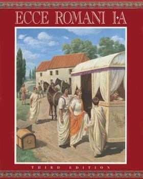 Ecce Romani I : a Latin reading program : meeting the family, Rome at last - Book  of the Ecce Romani