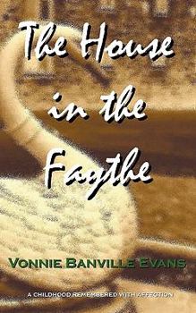 Paperback The House in the Faythe Book