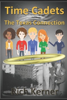 Paperback Time Cadets: The Texas Connection Book