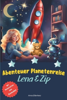 Paperback Lena und Zip: Abenteuer Planetenreise [German] Book