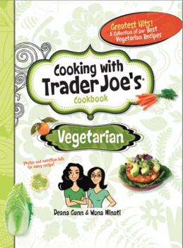 Hardcover Vegetarian: Cooking with Trader Joe's Cookbook Book
