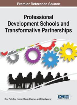 Hardcover Professional Development Schools and Transformative Partnerships Book