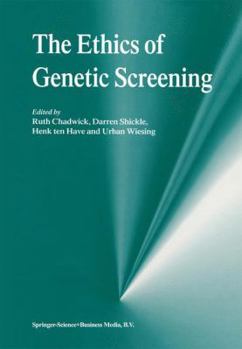 Paperback The Ethics of Genetic Screening Book