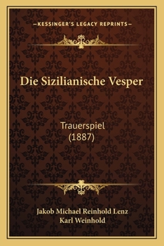 Paperback Die Sizilianische Vesper: Trauerspiel (1887) [German] Book
