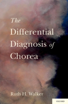 Hardcover Differential Diagnosis of Chorea Book