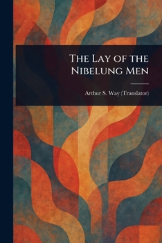 Paperback The Lay of the Nibelung Men Book