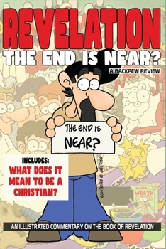 Revelation: The End Is Near?
