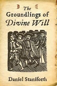 Paperback The Groundlings of Divine Will Book