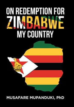 Hardcover On Redemption for Zimbabwe My Country Book