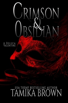 Paperback Crimson and Obsidian: A DeLuca Valentine Book