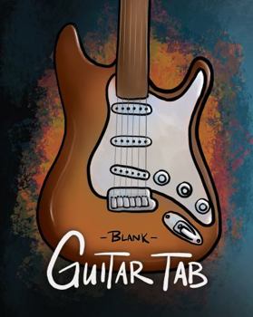 Paperback Blank Guitar Tab Notebook: 120 page blank guitar tablature notebook 8x10 Book