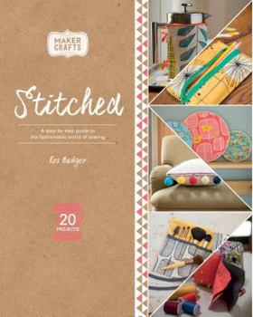 Paperback Stitched: A Step-By-Step Guide to the Fashionable World of Sewing Book