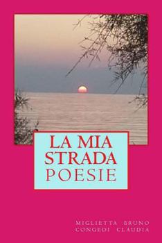 Paperback La Mia Strada [Italian] Book