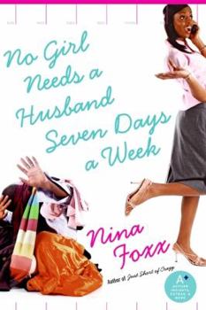 Paperback No Girl Needs a Husband Seven Days a Week Book