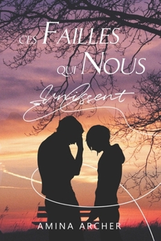 Paperback Ces failles qui nous unissent [French] Book