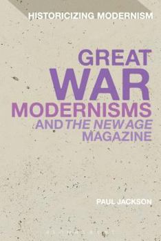 Paperback Great War Modernisms and 'The New Age' Magazine Book