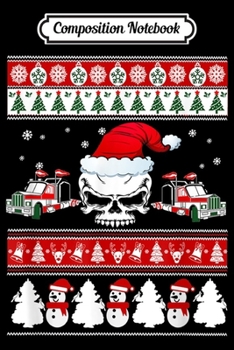 Composition Notebook: Ugly Christmas Santa Skull Trucker Funny Xmas Gift  Journal/Notebook Blank Lined Ruled 6x9 100 Pages