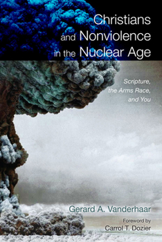 Paperback Christians and Nonviolence in the Nuclear Age Book