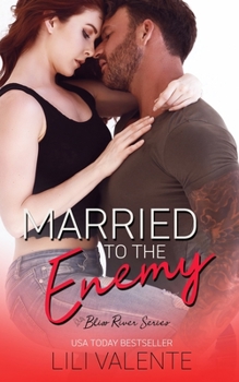 Paperback Married to the Enemy: A Small Town Enemies-to-Lovers Romance Book