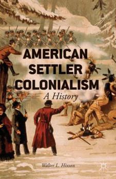 Hardcover American Settler Colonialism: A History Book
