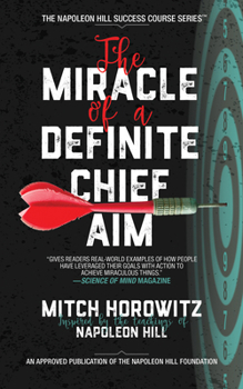 Paperback The Miracle of a Definite Chief Aim Book