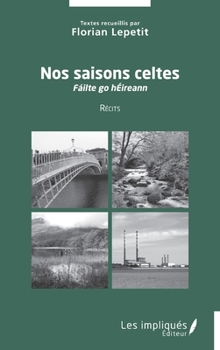 Nos saisons celtes: Fáilte go hÉireann (French Edition)