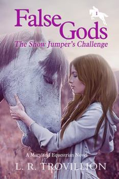 Paperback False Gods: The Show Jumper's Challenge Book
