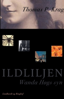 Paperback Ildliljen. Wanda Høgs syn [Danish] Book