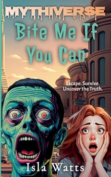 Bite Me If You Can (Mythiverse)