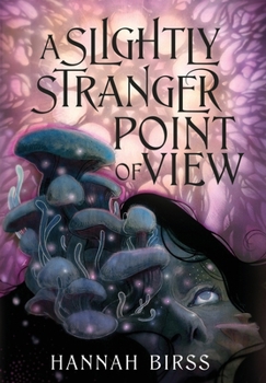 Hardcover A Slightly Stranger Point of View Book