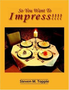 Paperback So You Want To Impress!!!! Book