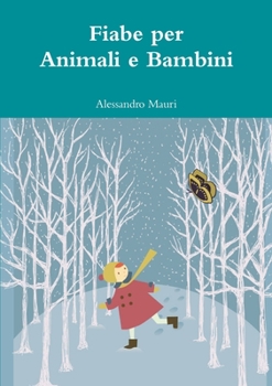 Paperback Fiabe per Animali e Bambini [Italian] Book