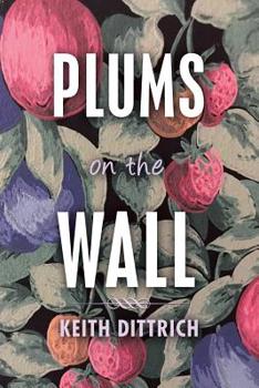 Plums on The Wall