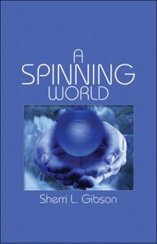 Paperback A Spinning World Book