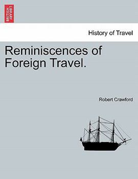 Paperback Reminiscences of Foreign Travel. Book