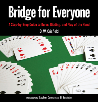 Paperback Bridge for Everyone: A Step-By-Step Guide to Rules, Bidding, and Play of the Hand Book