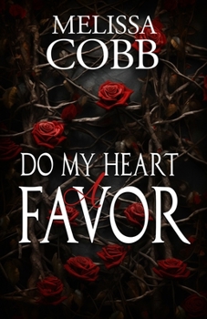 Paperback Do My Heart a Favor Book
