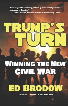 Paperback Trump's Turn: Winning the New Civil War Book