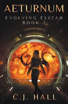 Paperback Aeturnum: Evolving Elizah Book 2 Book