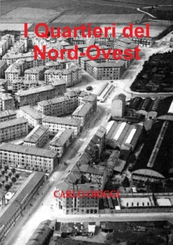 Paperback I Quartieri del Nord-Ovest [Italian] Book
