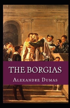 Paperback The Borgais-Original Edition(Annotated) Book