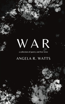 Paperback War: A Collection of Poetry and Free Verse Book