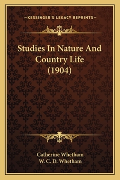 Paperback Studies in Nature and Country Life (1904) Book