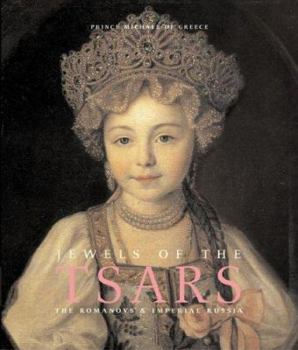 Hardcover Jewels of the Tsars: The Romanovs and Imperial Russia Book