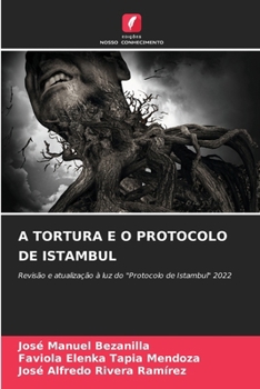Paperback A Tortura E O Protocolo de Istambul [Portuguese] Book