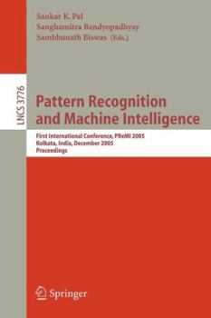 Paperback Pattern Recognition and Machine Intelligence: First International Conference, Premi 2005, Kolkata, India, December 20-22, 2005, Proceedings Book