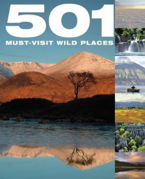 Hardcover 501 Must-Visit Wild Places. Jackum Brown, Fid Backhouse, Arthur Findlay Book