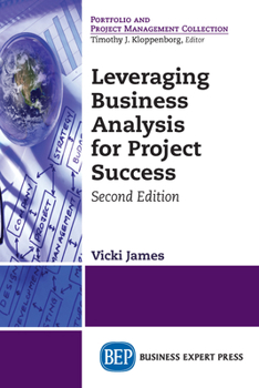 Paperback Leveraging Business Analysis for Project Success Book